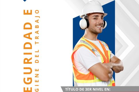 Tecnólogo (a) Superior en Seguridad e Higiene del Trabajo
