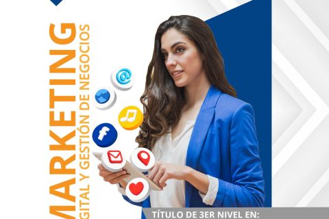 Tecnólogo o Tecnóloga Superior en Marketing Digital y Gestión de Negocios